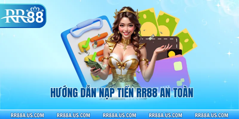 Hướng dẫn nạp tiền RR88 